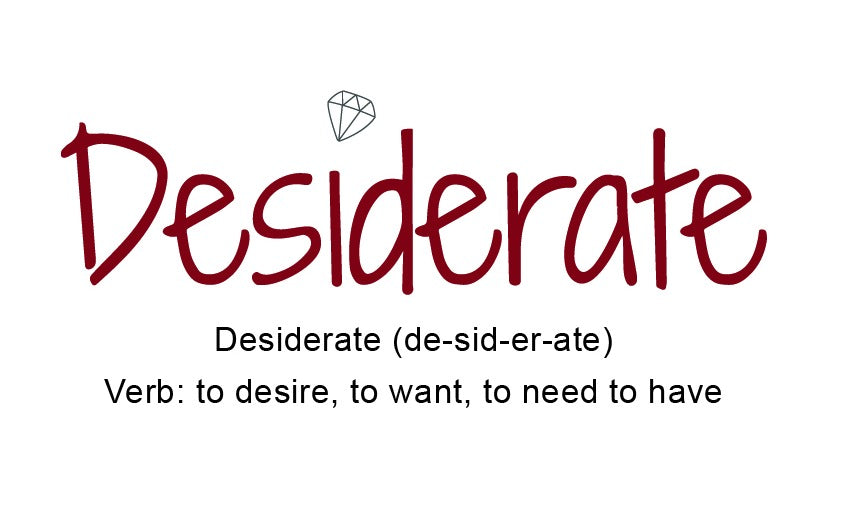 What does Desiderate Mean?